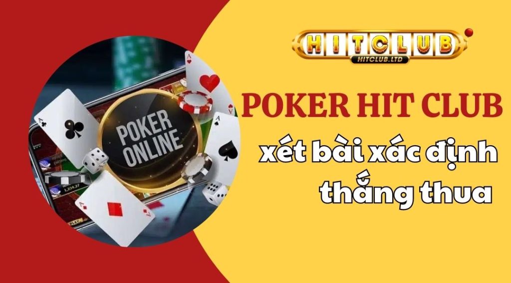 Cách chơi Poker Hit Club